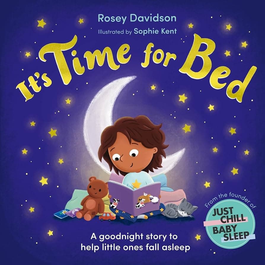 It's Time for Bed: A Goodnight Story to Help Little Ones Fall Asleep - Cover