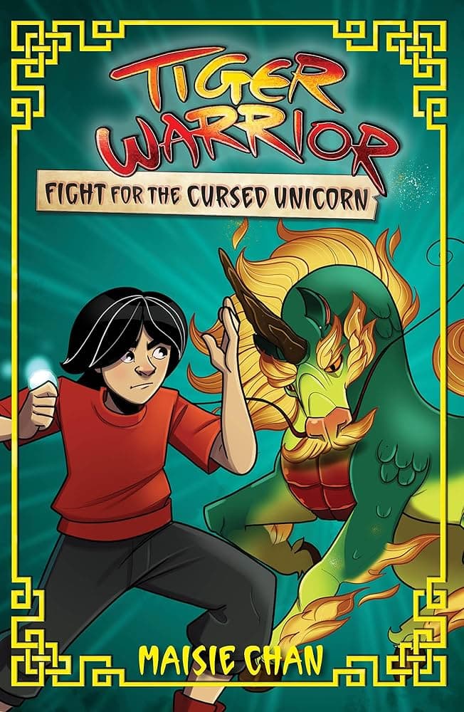 Tiger Warrior: Fight for the Cursed Unicorn - Cover