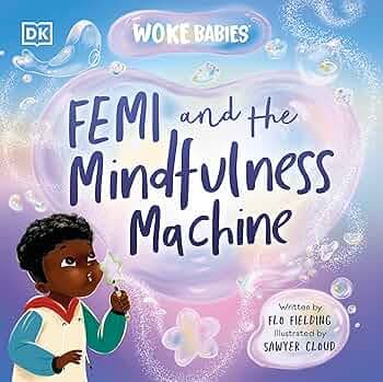 Woke Babies: Femi and the Mindfulness Machine - Cover